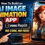 How To Build an AI Image Animation APP Using Replit No Code, No Fees