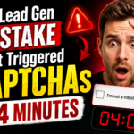 The Lead Gen Mistake That Triggered CAPTCHAs in 4 Minutes
