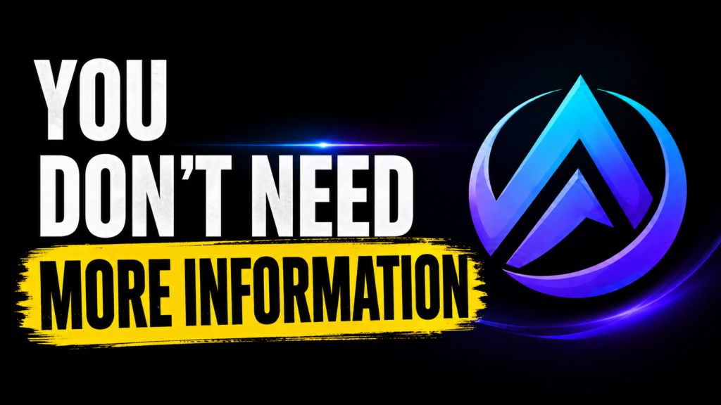 Don't Need More Information Don’t Need More Information